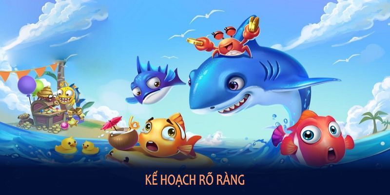 Bắn cá xèng đòi hỏi game thủ lên kế hoạch rõ ràng để thắng